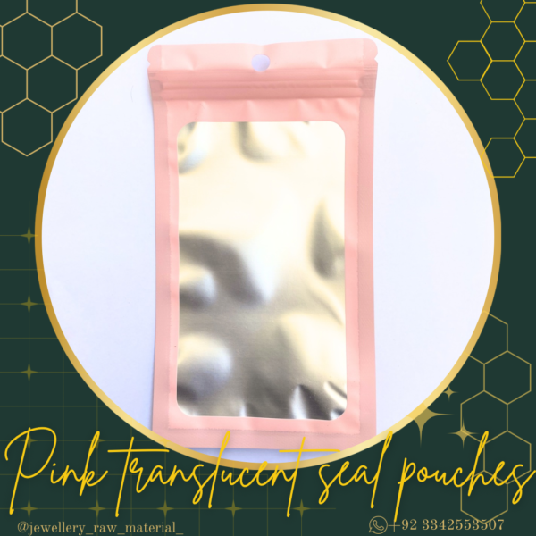 Pink translucent seal pouches